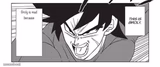 Broly is mad Because