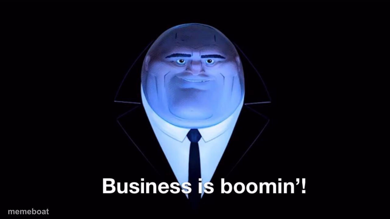Buisness is boomin - meme generator image preview