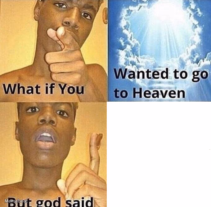 But God Said Meme Blank Template - meme generator image preview