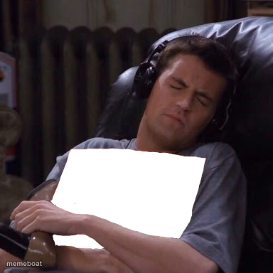 Chandler Bing Headphones - meme generator image preview