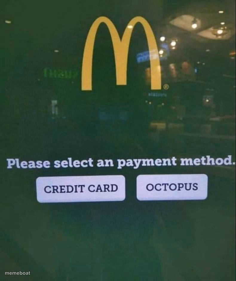 McDonald's Octopus Payment - meme generator image preview