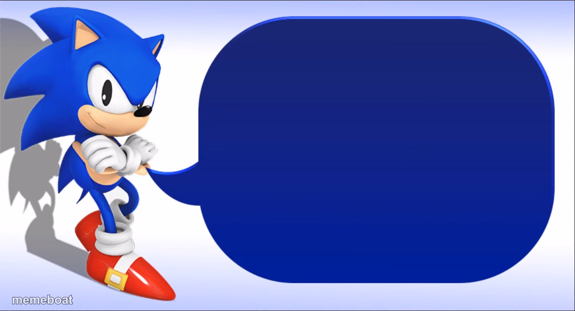 Classic Sonic Says - meme generator image preview