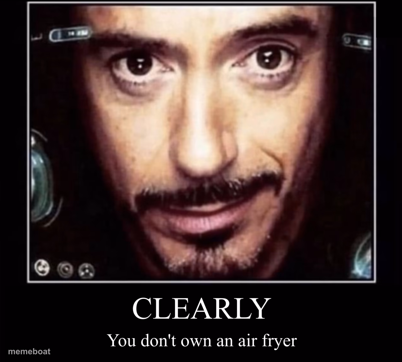 clearly you don't own an air fryer - meme generator image preview