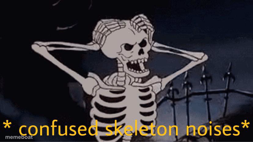 Confused Skeleton - meme generator image preview