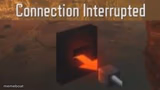 Connection Interrupted