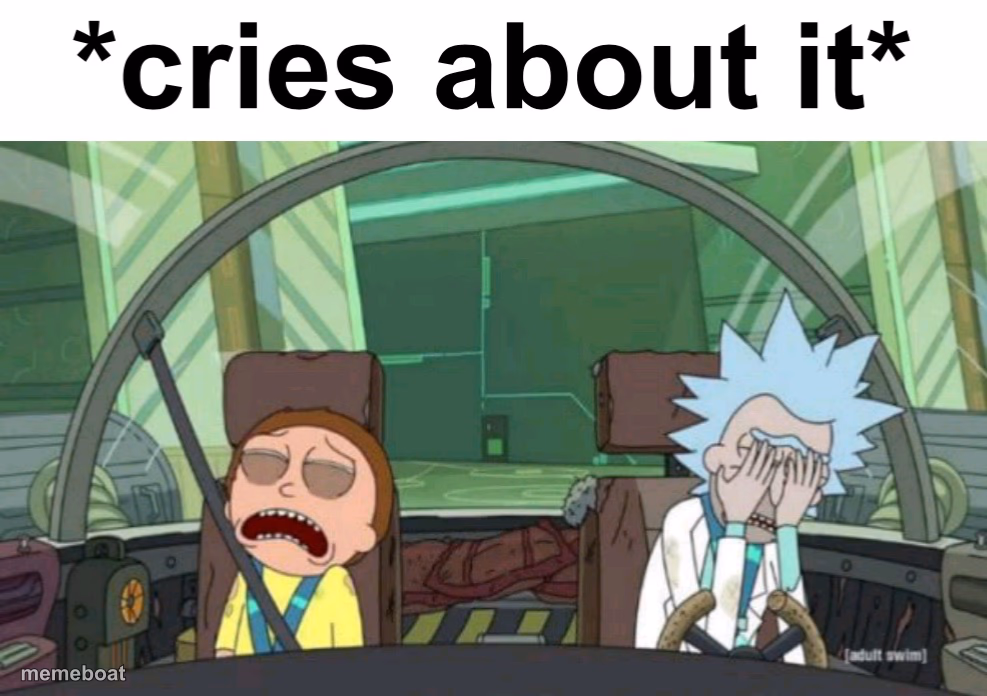 *cries about it* - meme generator image preview