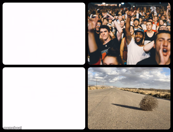 crowd versus desert - meme generator image preview