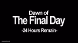 Dawn of the final day