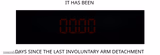 Days since the last involuntary arm detachment
