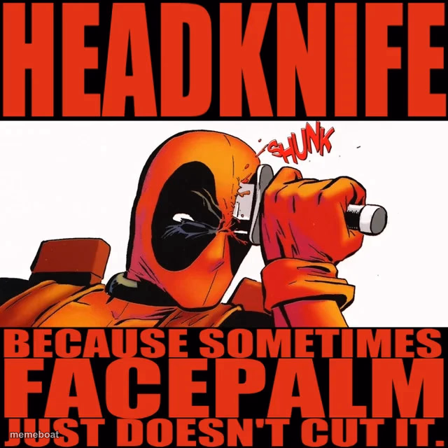 DEADPOOL HeadKnife! - meme generator image preview