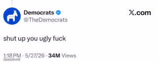 Democrats Tweet - "Shut Up You U F"