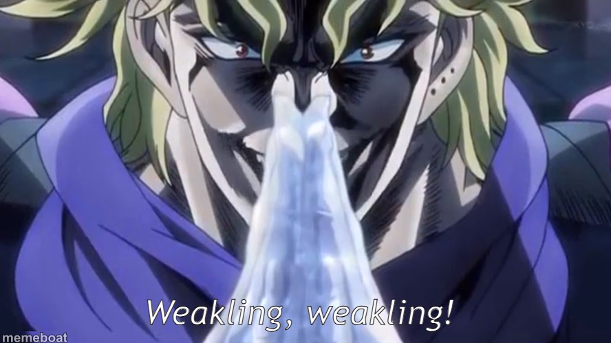 Dio weakling - meme generator image preview