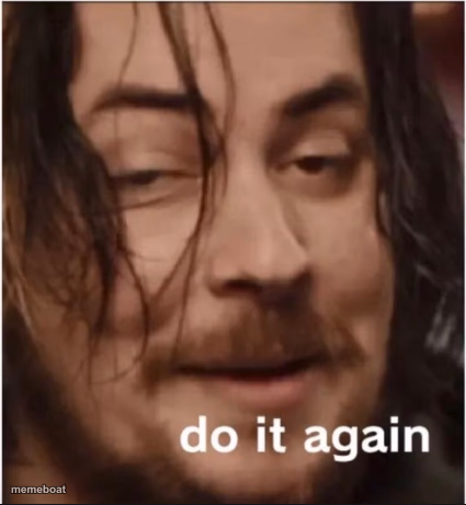Do it again - meme generator image preview