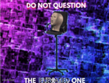 Do not question the elevated one