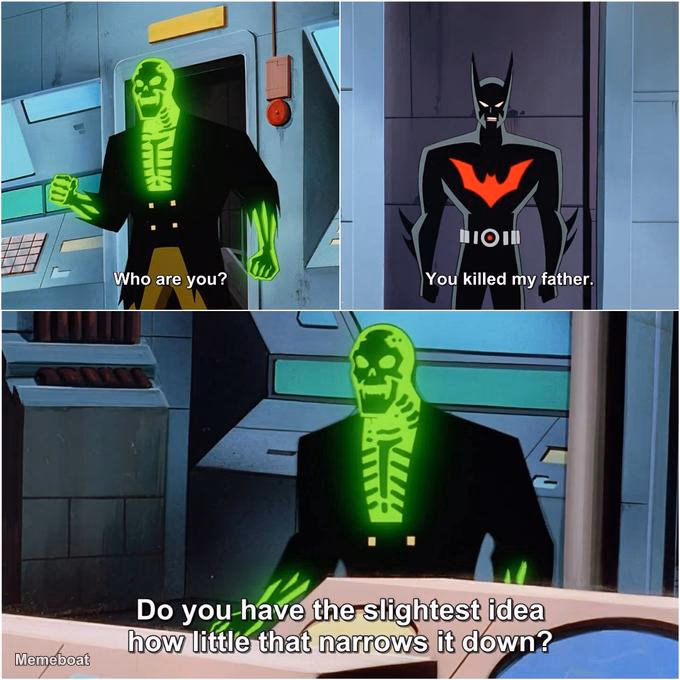 Do You Have the Slightest Idea How Little That Narrows It Down? - meme generator image preview