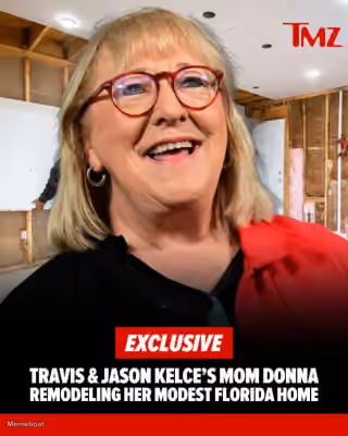 Donna Kelce Remodelling Her Home TMZ