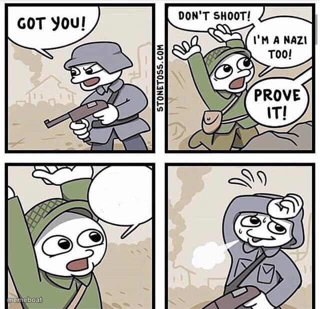 Don't shoot i'm a nazi too - meme generator image preview