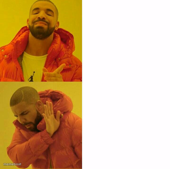 Drake reversed - meme generator image preview
