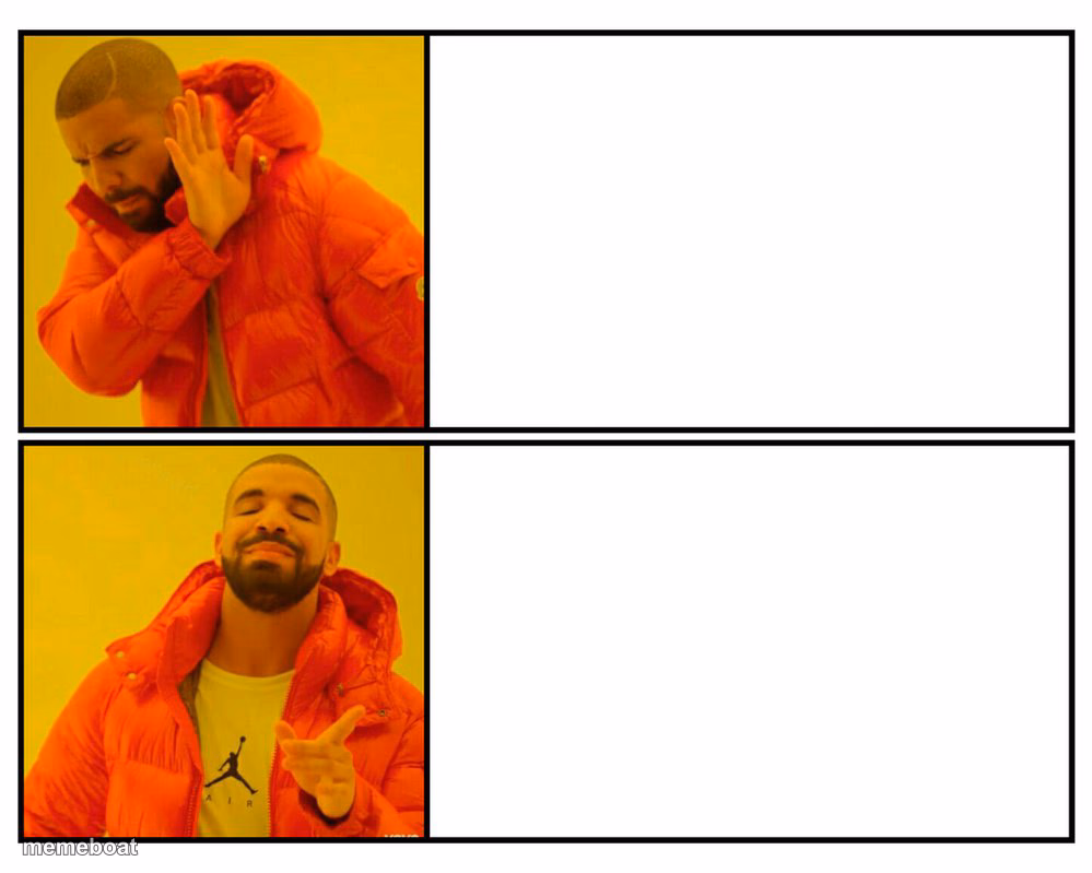 Drake’s Choice - meme generator image preview