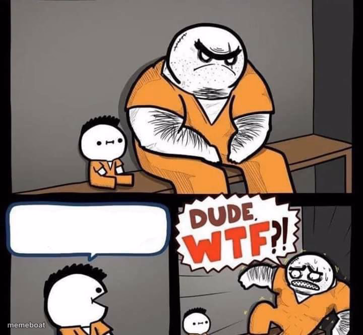 Dude wtf - meme generator image preview