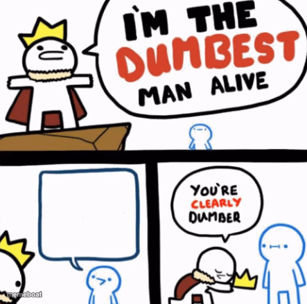 Dumbest man alive - meme generator image preview