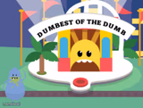 Dumbest of the dumb