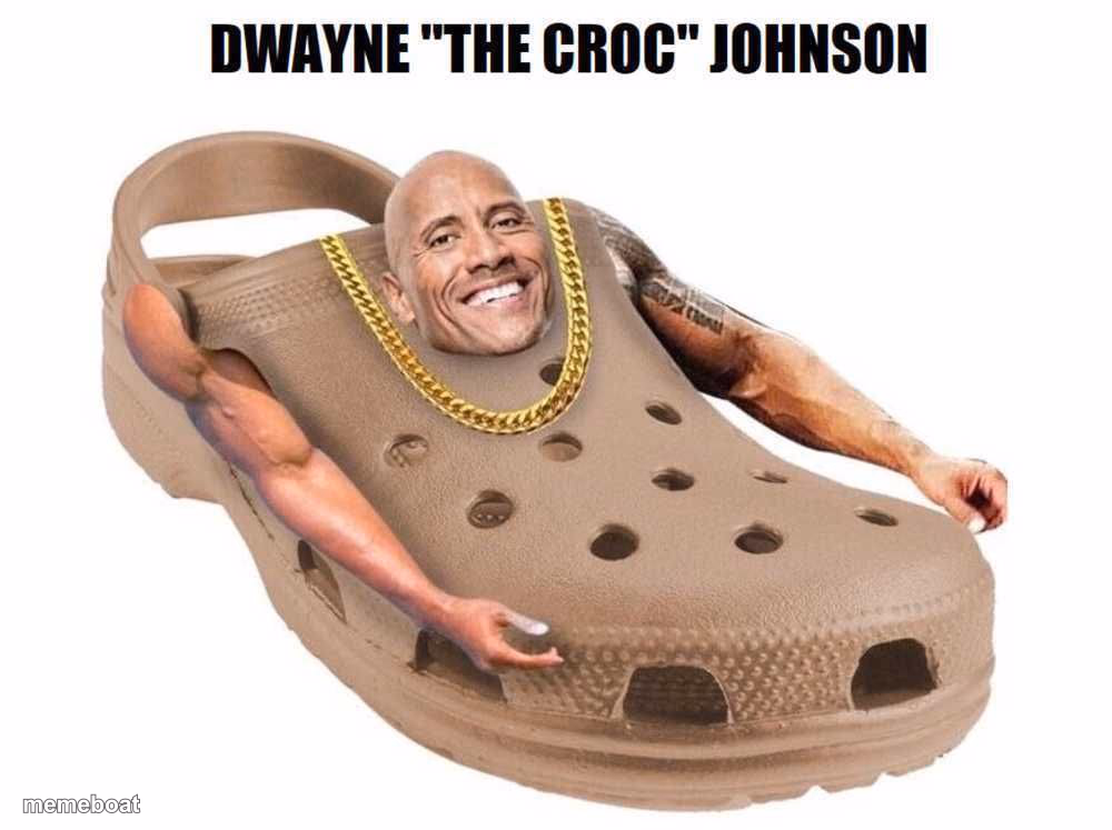 Dwayne "The Croc" Johnson - meme generator image preview