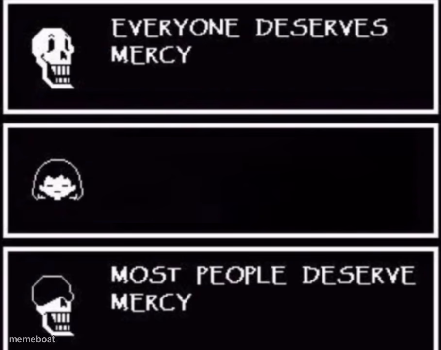 Everyone Deserves Mercy - meme generator image preview