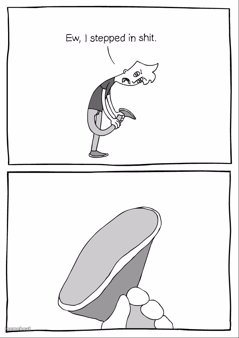 Ew, i stepped in shit - meme generator image preview