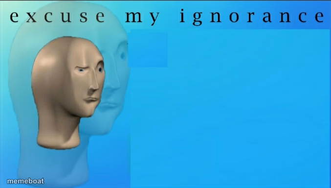 Excuse my ignorance but - meme generator image preview