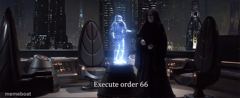 Execute Order 66 - meme generator image preview