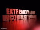 extremely loud incorrect buzzer