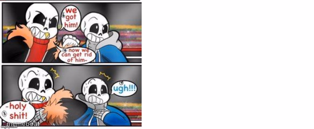 We Got Him Sans Comic - meme generator image preview