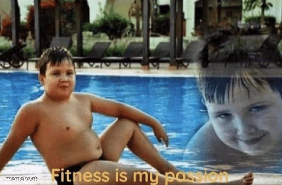 Fitness is my passion - meme generator image preview