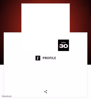 Forbes 30 Under 30 Profile