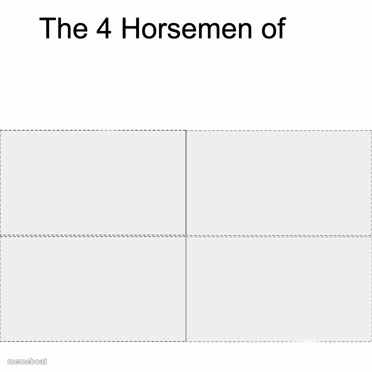 Four horsemen - meme generator image preview