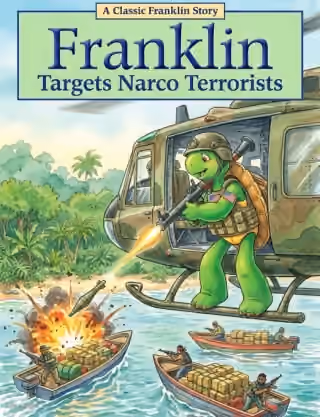 Franklin Targets Narco Terrorists