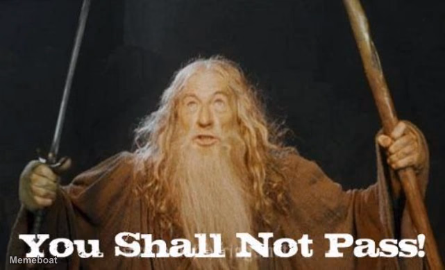 Gandalf "You Shall Not Pass!" - meme generator image preview