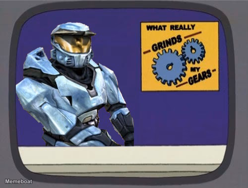 Really Grinds My Gears Halo - meme generator image preview