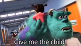 Give me the child