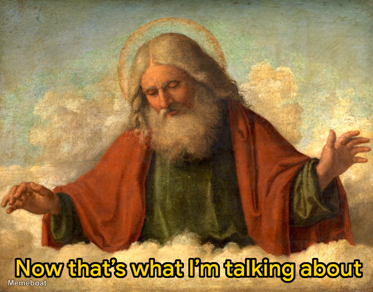 God "Now That's What I'm Talking About" - meme generator image preview