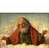God-now that's what I'm talking about