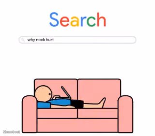 Googling Why Neck Hurt on Couch With Bad Posture
