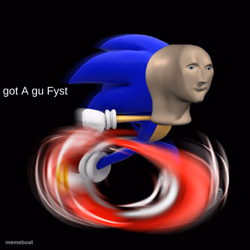 got A gu Fyst - meme generator image preview