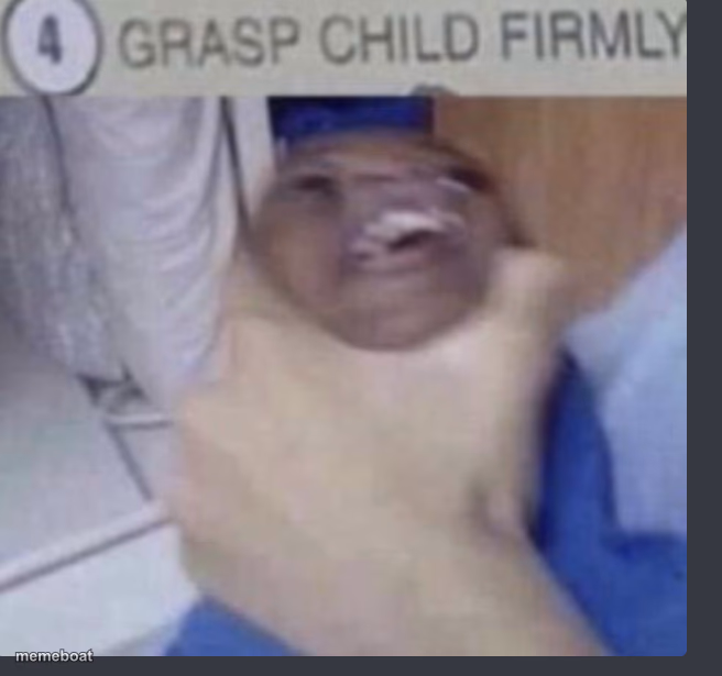 Grasp child firmly - meme generator image preview