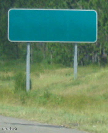 Green Road sign blank - meme generator image preview