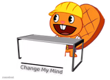 Handy (Change My Mind) (HTF Meme)