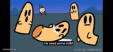 he needs some milk