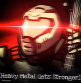 heavy metal get stronger