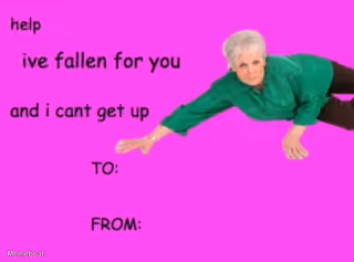 Help! I've Fallen for You and I Can't Get Up